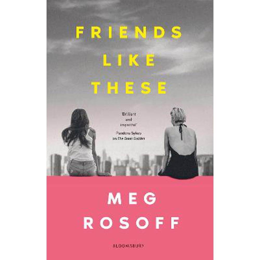 Friends Like These: 'This summer's must-read' - The Times (Hardback) - Meg Rosoff